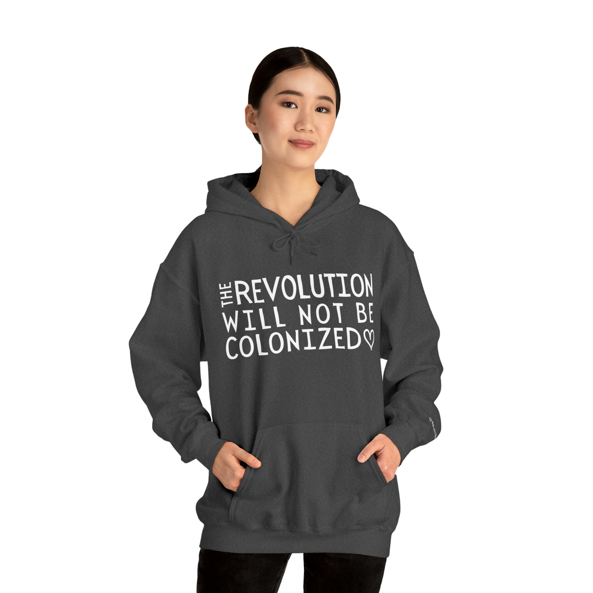 The Revolution Will Not Be Colonized - Unisex Hooded Sweatshirt