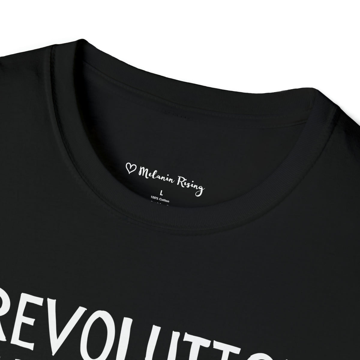 The Revolution Will Not Be Colonized - Unisex Softstyle T-Shirt